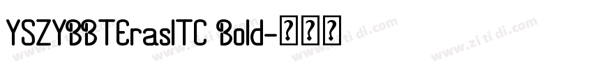 YSZYBBTErasITC Bold字体转换
